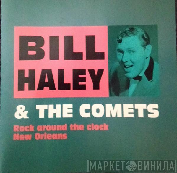  Bill Haley And His Comets  - Rock Around The Clock - New Orleans