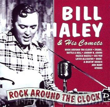  Bill Haley And His Comets  - Rock Around The Clock