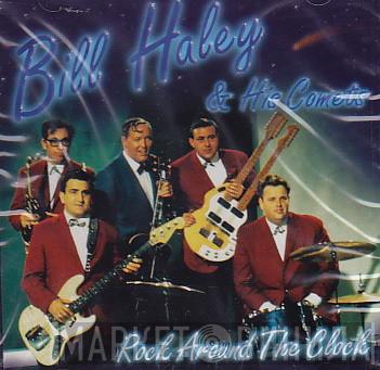 Bill Haley And His Comets - Rock Around The Clock