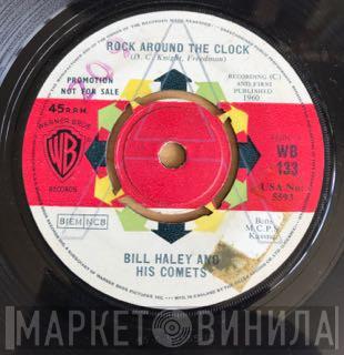  Bill Haley And His Comets  - Rock Around The Clock