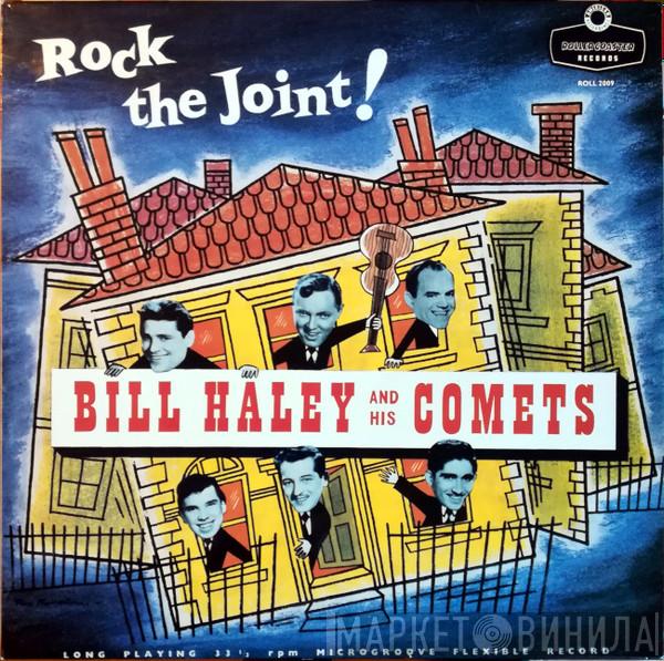  Bill Haley And His Comets  - Rock The Joint!
