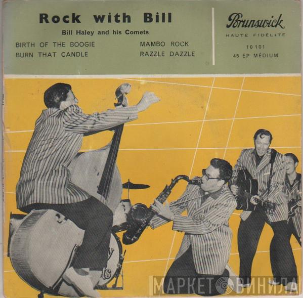  Bill Haley And His Comets  - Rock With Bill