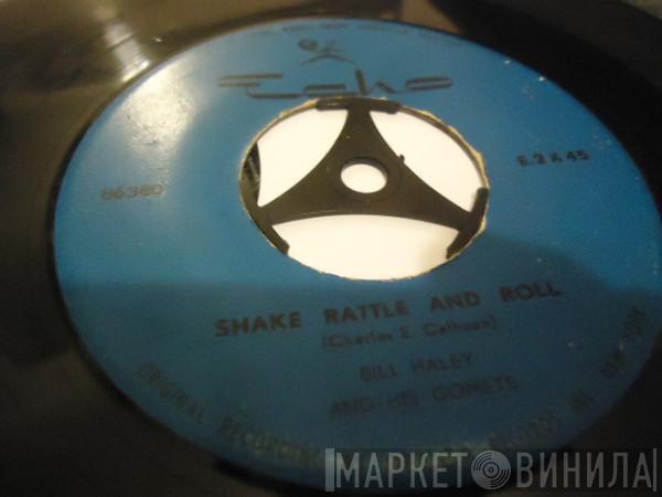 Bill Haley And His Comets - See You Later Alligator / Shake Rattle And Roll