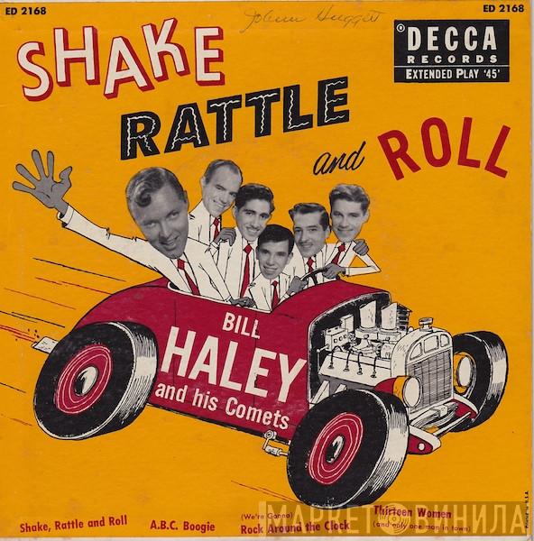  Bill Haley And His Comets  - Shake, Rattle And Roll