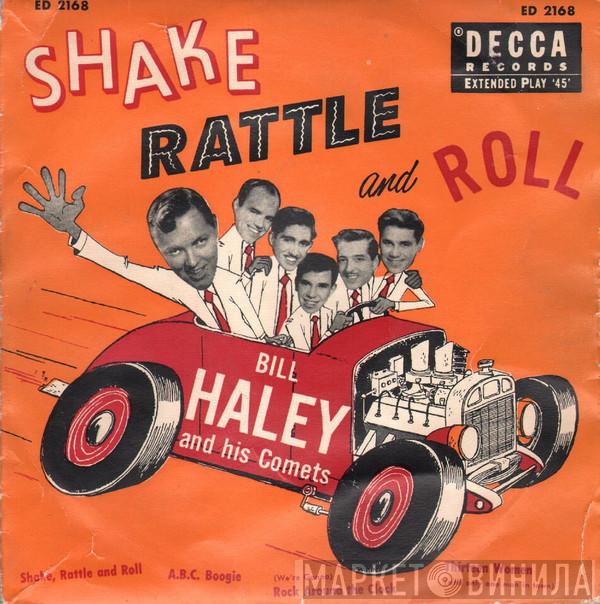  Bill Haley And His Comets  - Shake Rattle And Roll