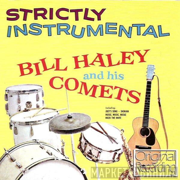  Bill Haley And His Comets  - Strictly Instrumental
