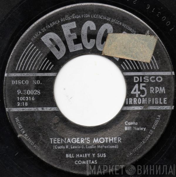  Bill Haley And His Comets  - Teenager's Mother