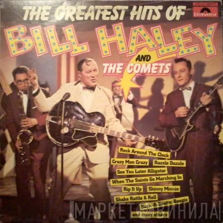  Bill Haley And His Comets  - The Greatest Hits Of Bill Haley And The Comets