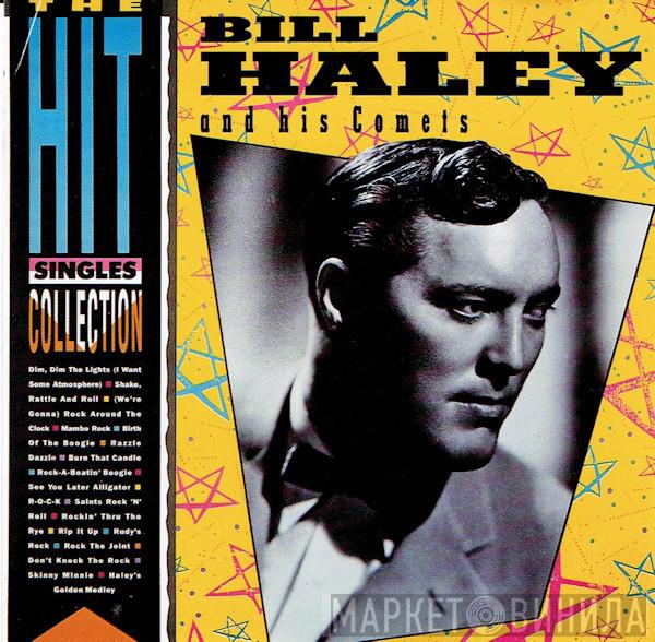  Bill Haley And His Comets  - The Hit Singles Collection