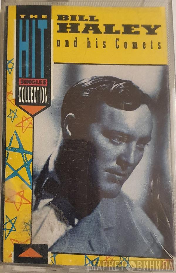  Bill Haley And His Comets  - The Hit Singles Collection