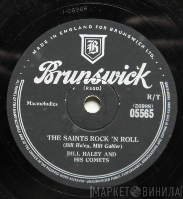 Bill Haley And His Comets - The Saints Rock 'N Roll / R-O-C-K