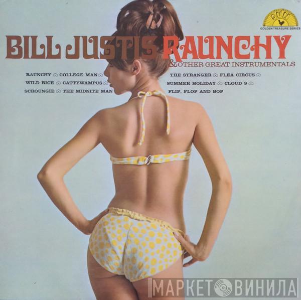 Bill Justis - Raunchy & Other Great Instrumentals