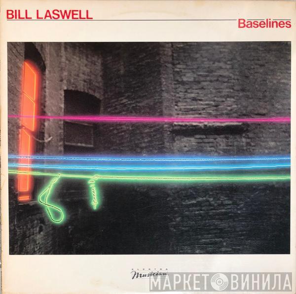  Bill Laswell  - Baselines