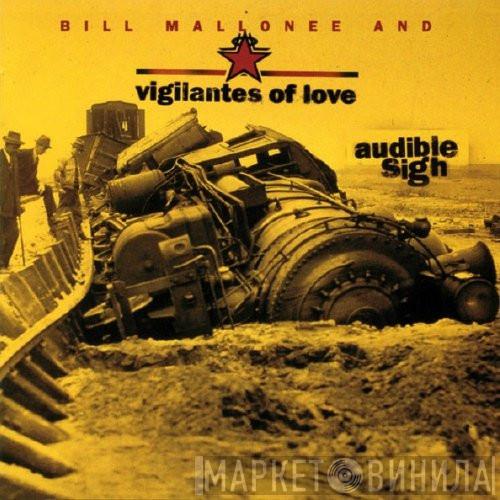Bill Mallonee, Vigilantes Of Love - Audible Sigh