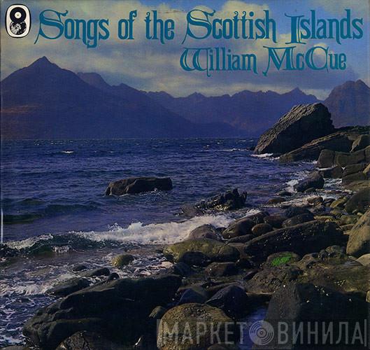 Bill McCue - Songs Of The Scottish Islands