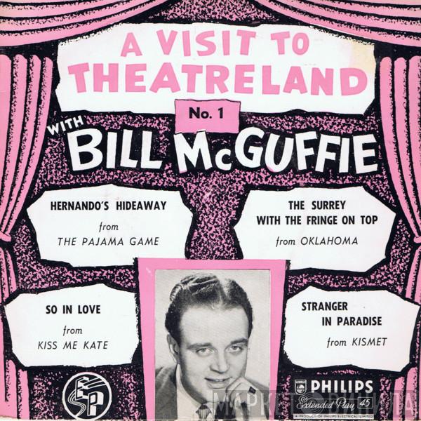 Bill McGuffie - A Visit To Theatreland, No. 1, With Bill McGuffie
