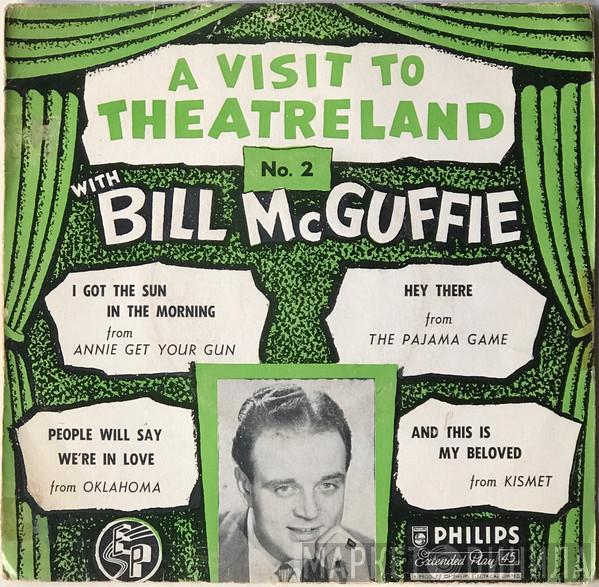 Bill McGuffie - A Visit To Theatreland, No. 2, With Bill McGuffie