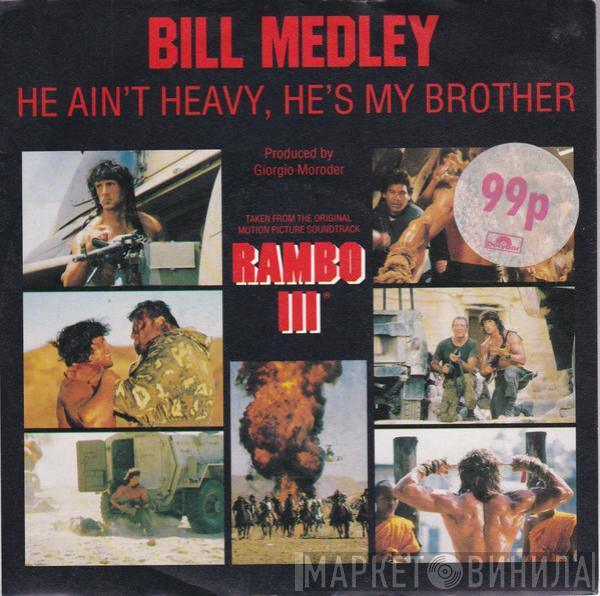 Bill Medley - He Ain't Heavy, He's My Brother