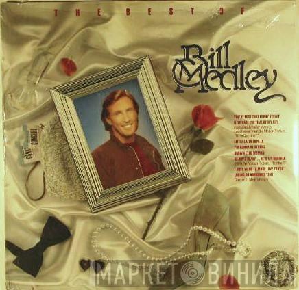 Bill Medley - The Best Of
