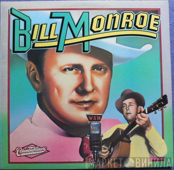 Bill Monroe - Bill Monroe
