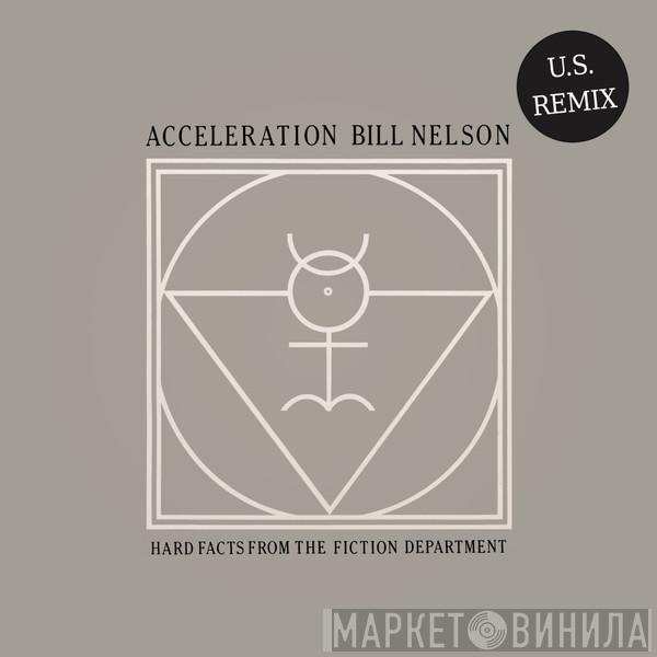 Bill Nelson - Acceleration