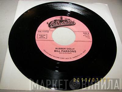 Bill Parsons And His Orchestra - The All American Boy / Rubber Dolly