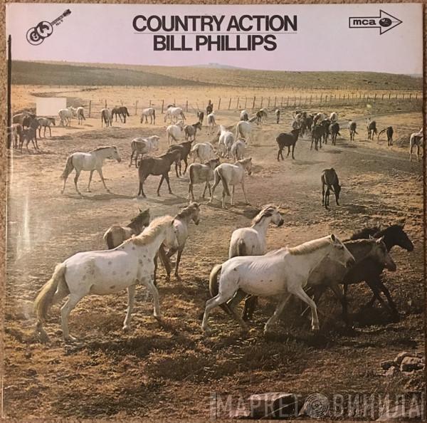  Bill Phillips   - Country Action