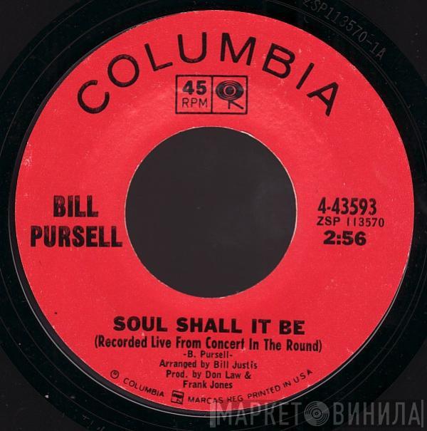 Bill Pursell - Soul Shall It Be