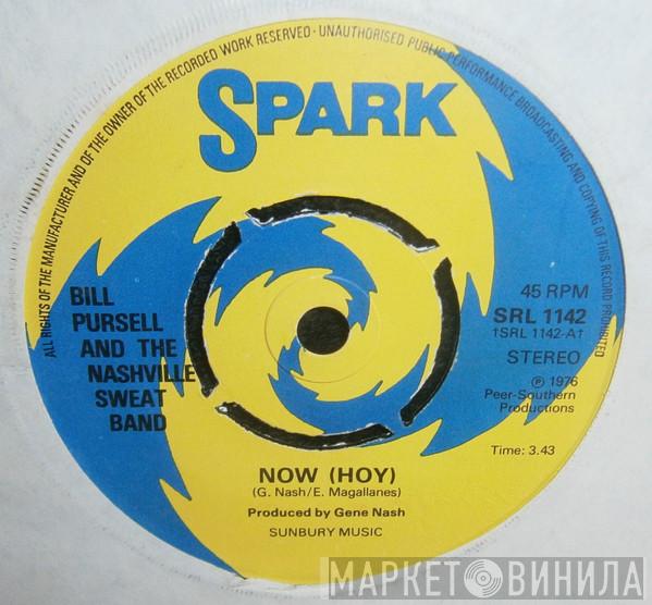 Bill Pursell, The Nashville Sweat Band And Aides - Now (Hoy)