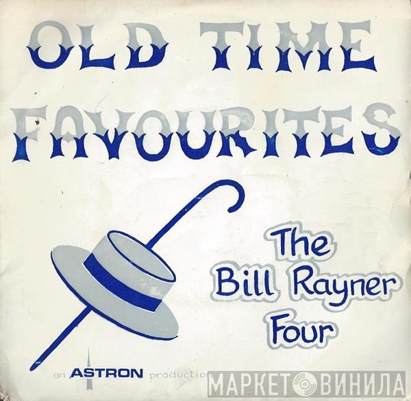 Bill Rayner Four - Old Time Favourites