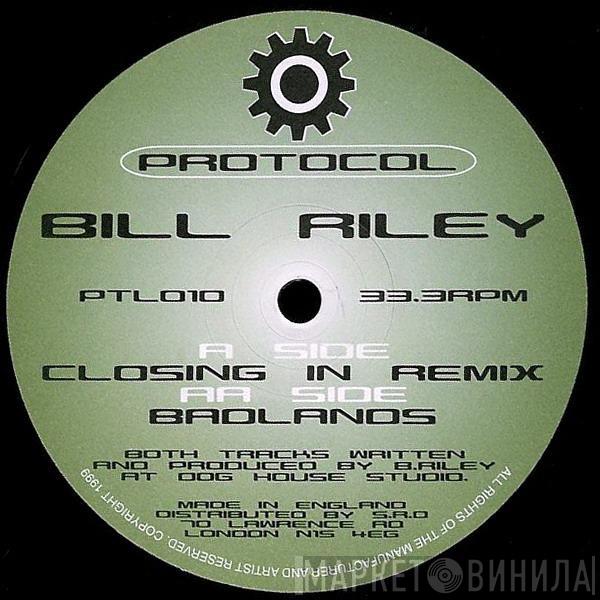 Bill Riley - Closing In (Remix) / Badlands