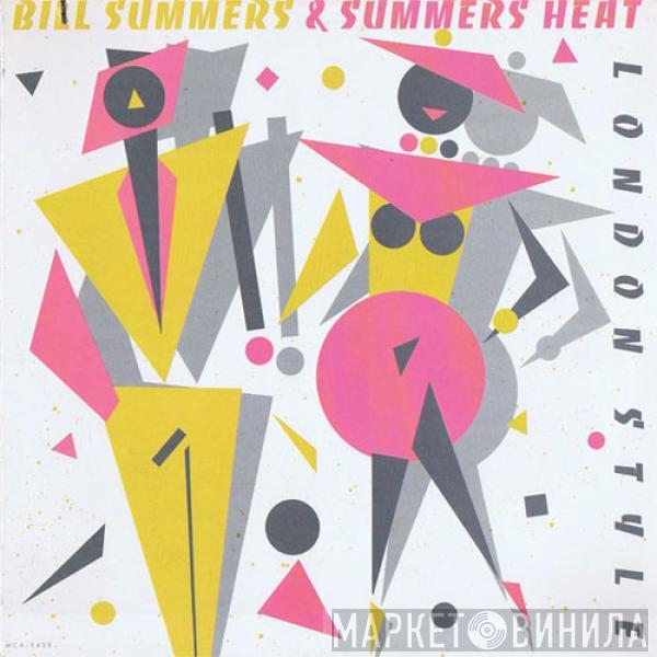 Bill Summers & Summers Heat - London Style