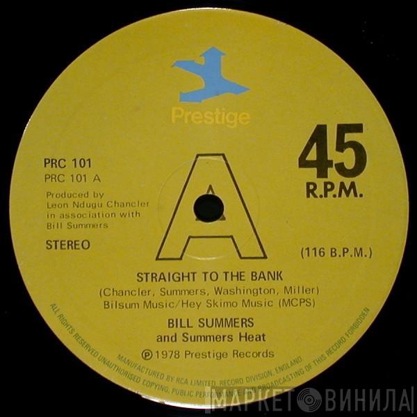 Bill Summers & Summers Heat - Straight To The Bank