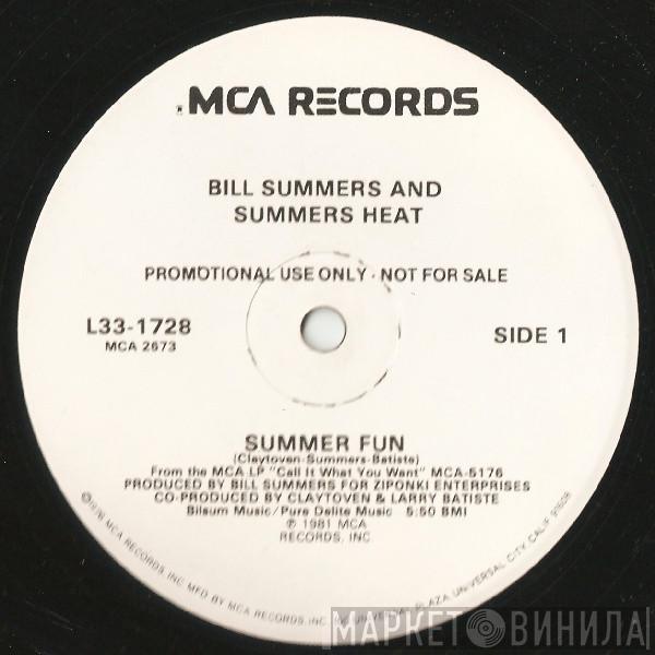 Bill Summers & Summers Heat - Summer Fun / Love Not My Life