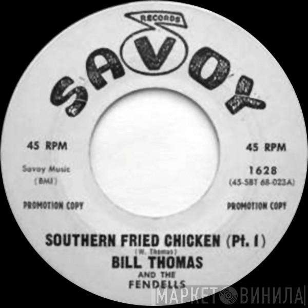 Bill Thomas & The Fendells - Southern Fried Chicken