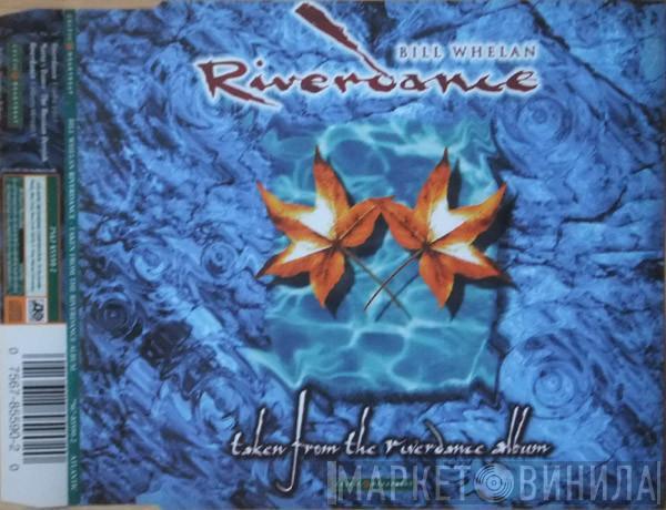 Bill Whelan - Riverdance