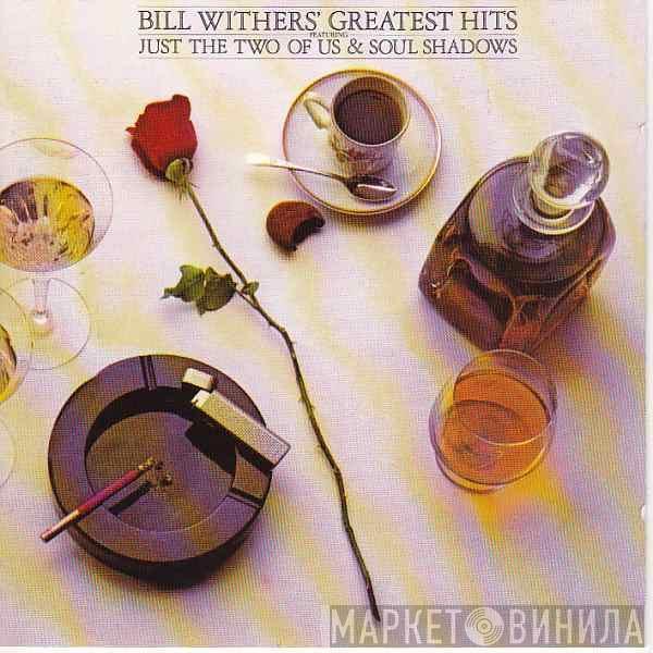  Bill Withers  - Bill Withers' Greatest Hits