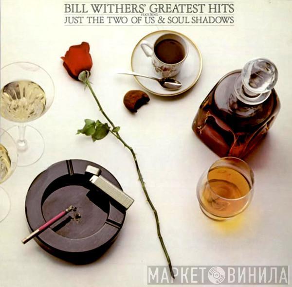  Bill Withers  - Bill Withers' Greatest Hits