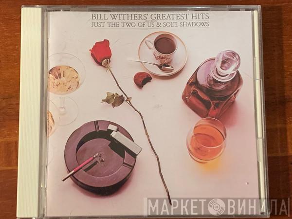  Bill Withers  - Bill Withers' Greatest Hits