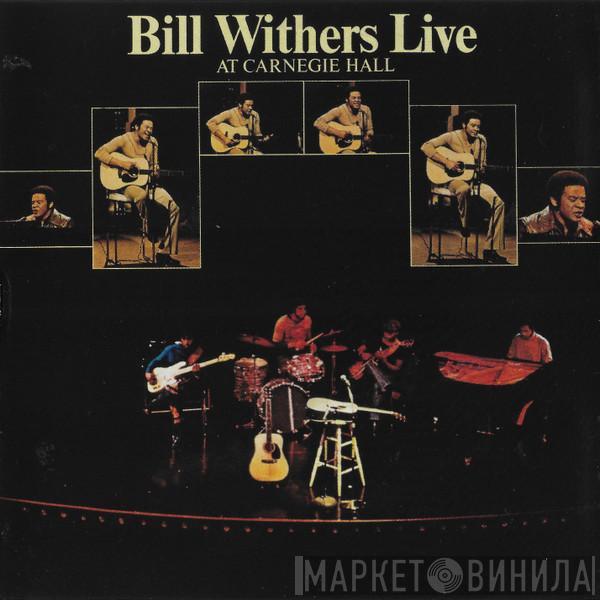  Bill Withers  - Bill Withers Live At Carnegie Hall