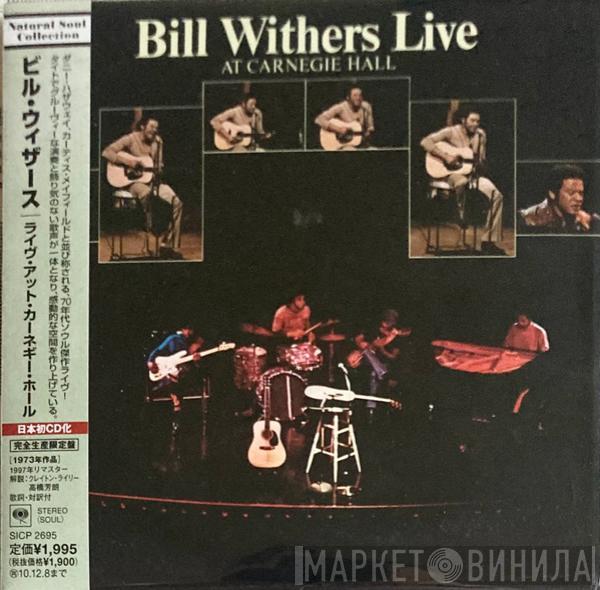  Bill Withers  - Bill Withers Live At Carnegie Hall