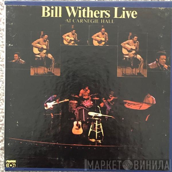  Bill Withers  - Bill Withers Live At Carnegie Hall