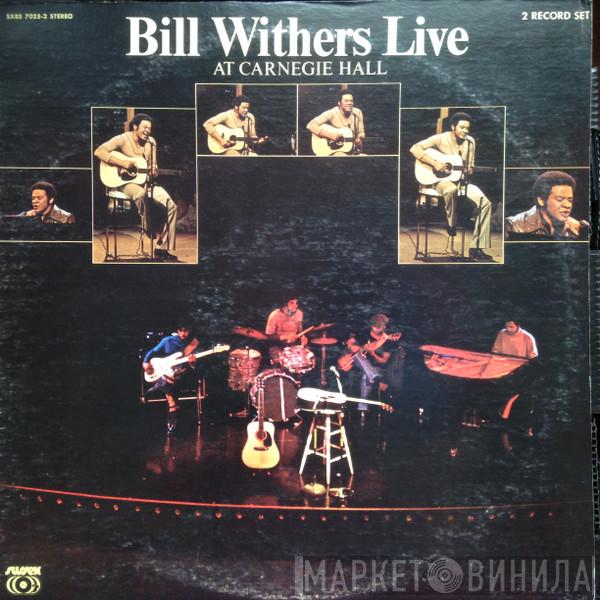  Bill Withers  - Bill Withers Live At Carnegie Hall