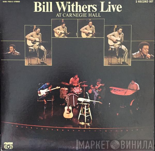  Bill Withers  - Bill Withers Live At Carnegie Hall