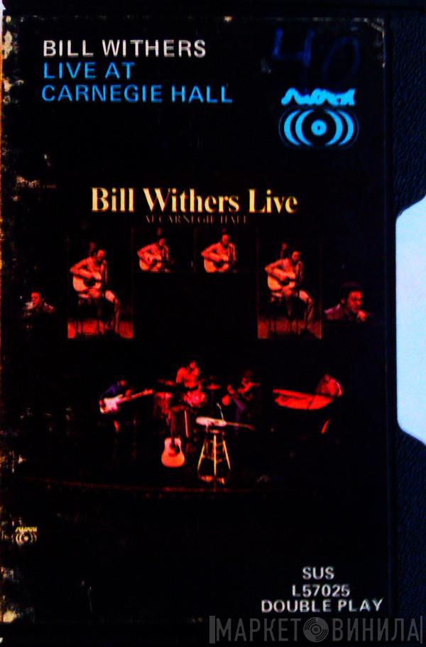  Bill Withers  - Bill Withers Live At Carnegie Hall