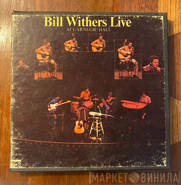  Bill Withers  - Bill Withers Live At Carnegie Hall