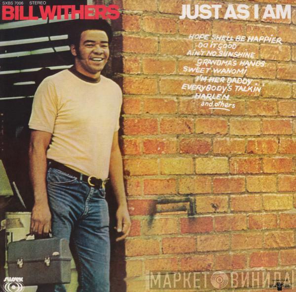  Bill Withers  - Just As I Am