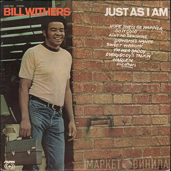  Bill Withers  - Just As I Am