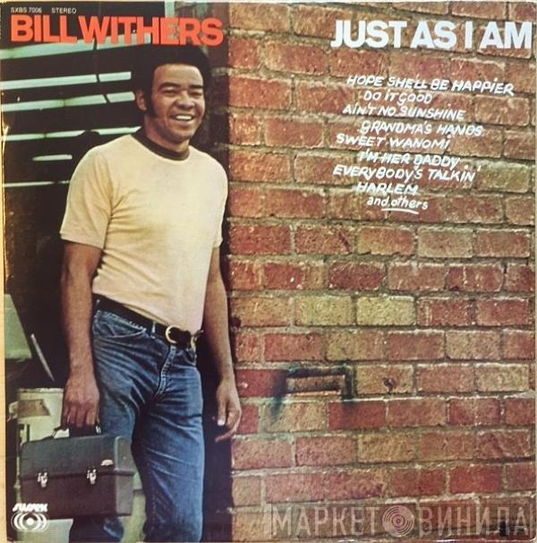  Bill Withers  - Just As I Am