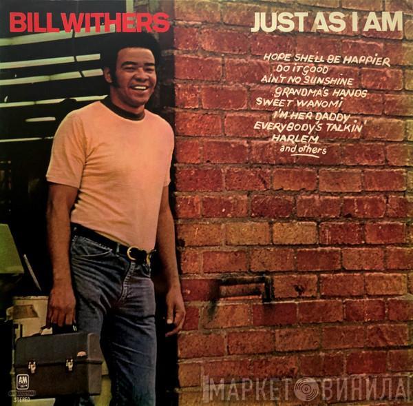  Bill Withers  - Just As I Am